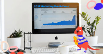 2020 is NOT a Blip: Marketing Predictions are Anyoneâ€™s Guess