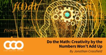 Do the Math: Creativity by the Numbers Wonâ€™t Add Up