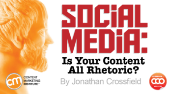 Social Media: Is Your Content All Rhetoric?