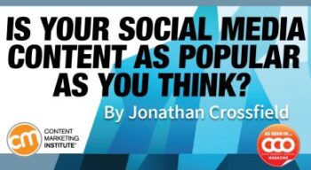 Is Your Social Media Content as Popular as You Think?