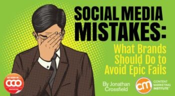 Social Media Mistakes: What Brands Should Do to Avoid Epic Fails